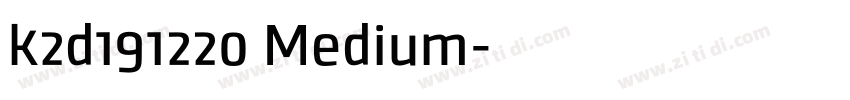 k2d191220 Medium字体转换 k2d191220 Medium字体转换